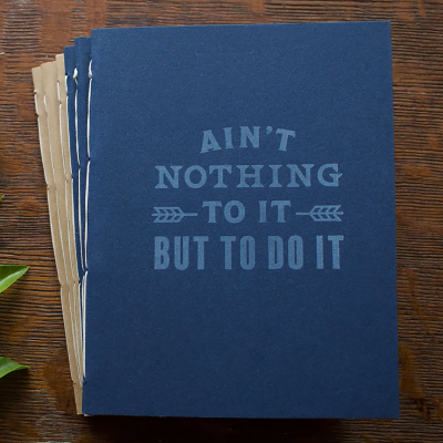 Ain't Nothing To It Notebook