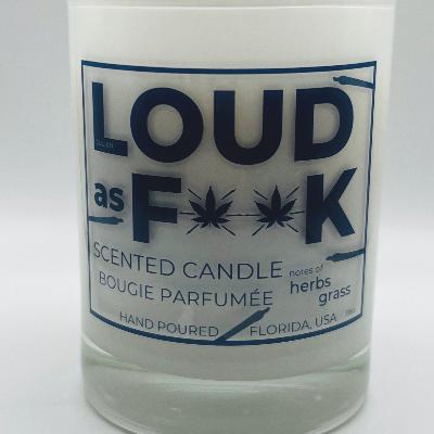 Loud As F**K - Candle By Julien