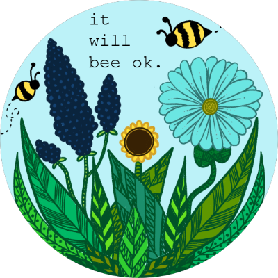 It Will Bee Ok Sticker