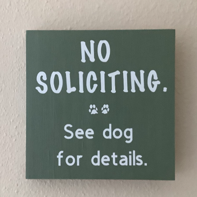 Sign - No Soliciting