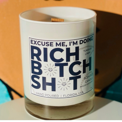 Rich B*Tch Sh*T - Candle