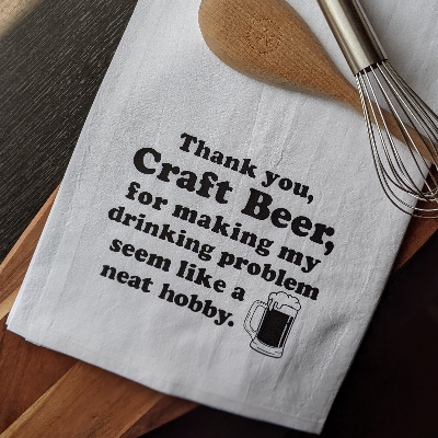 Craft Beer Drinking Problem Tea Towel