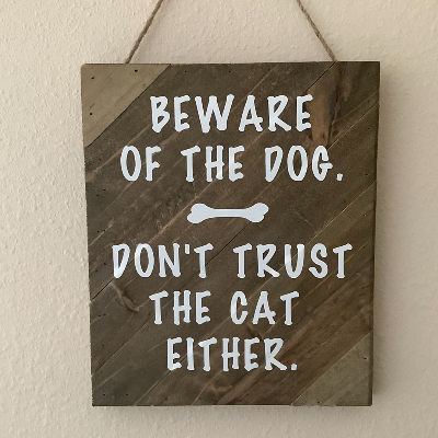 Sign - Don't Trust The Cat Either
