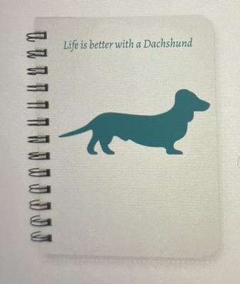 Life Is Better With A Dachshund