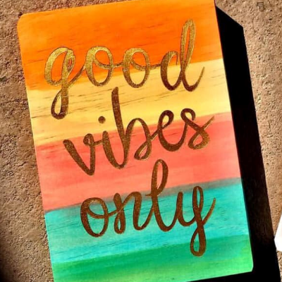 Good Vibes Only Wooden Sign